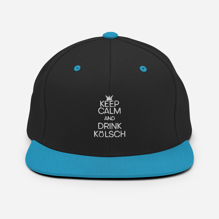 Snapback Hat Keep Calm And Drink Kölsch Alcoholic Beverages Drinking Fermented Alcohols