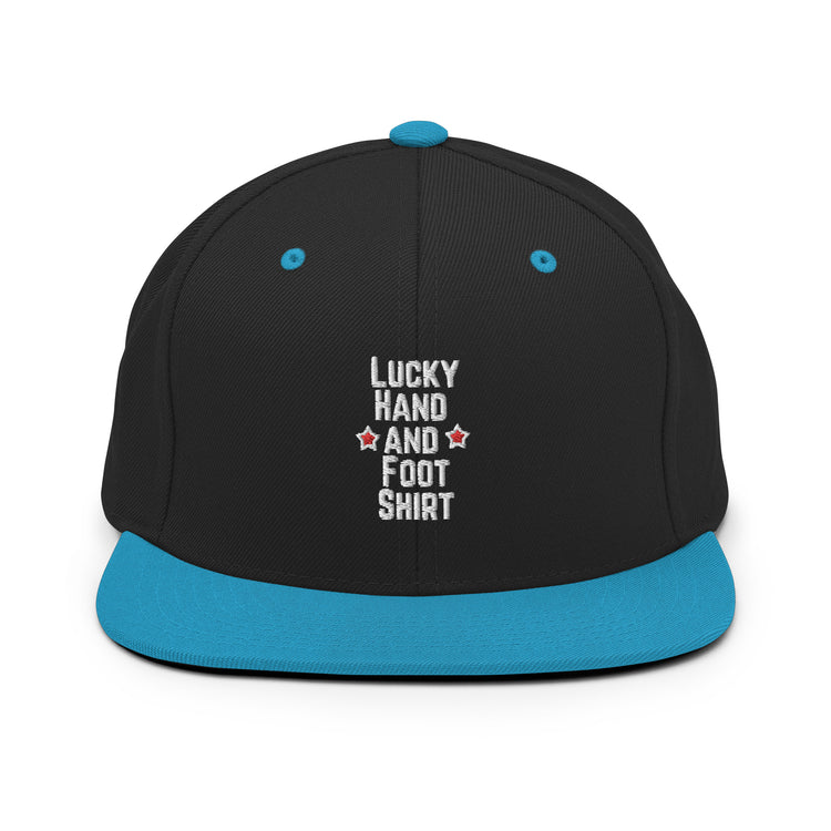 Snapback Hat Hilarious Luck Hand And Foot Outfit Poker Gambler Wager Risks Taker Betting Lover