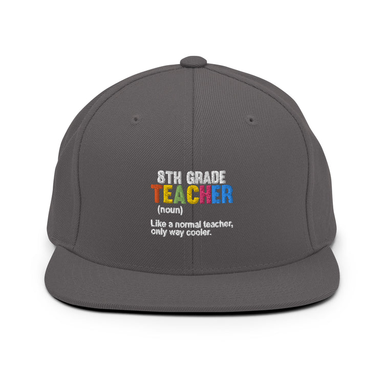 Snapback Hat Humorous Instructor Professor Education Tutor Schoolteacher Schoolmistress Pedagogy Teaching Lover