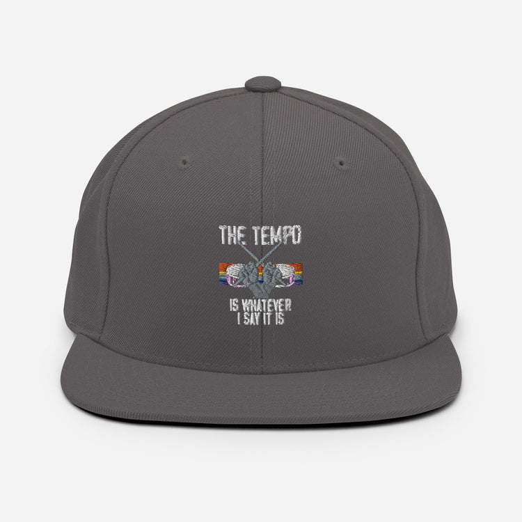 Snapback Hat The Tempo Percussionist Drum Bassist Band Music Enthusiast Novelty Band Loud Company Group Music