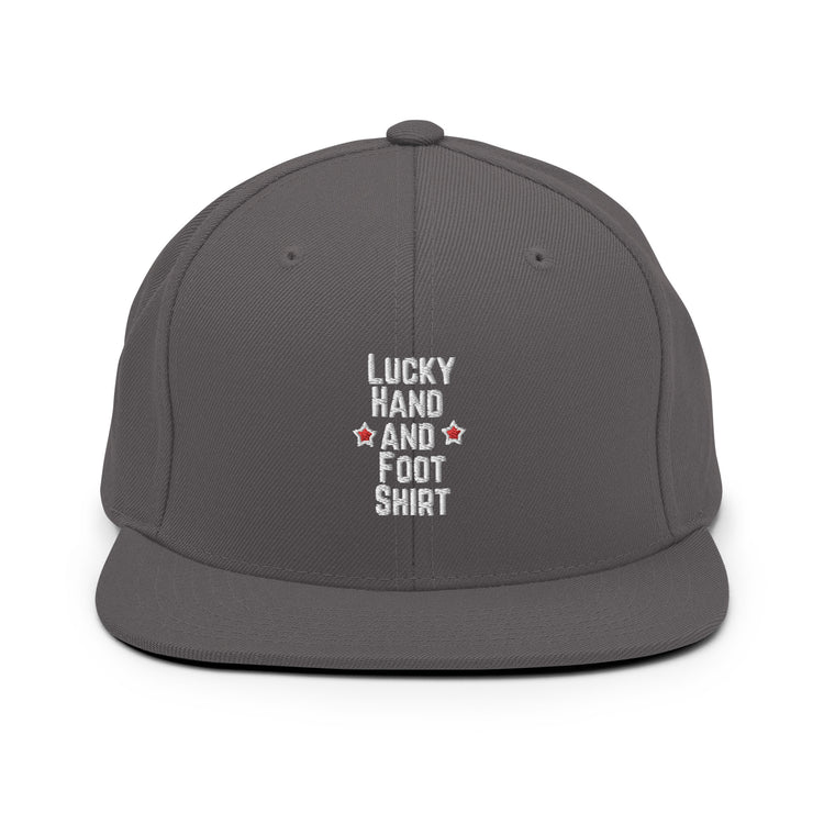 Snapback Hat Hilarious Luck Hand And Foot Outfit Poker Gambler Wager Risks Taker Betting Lover