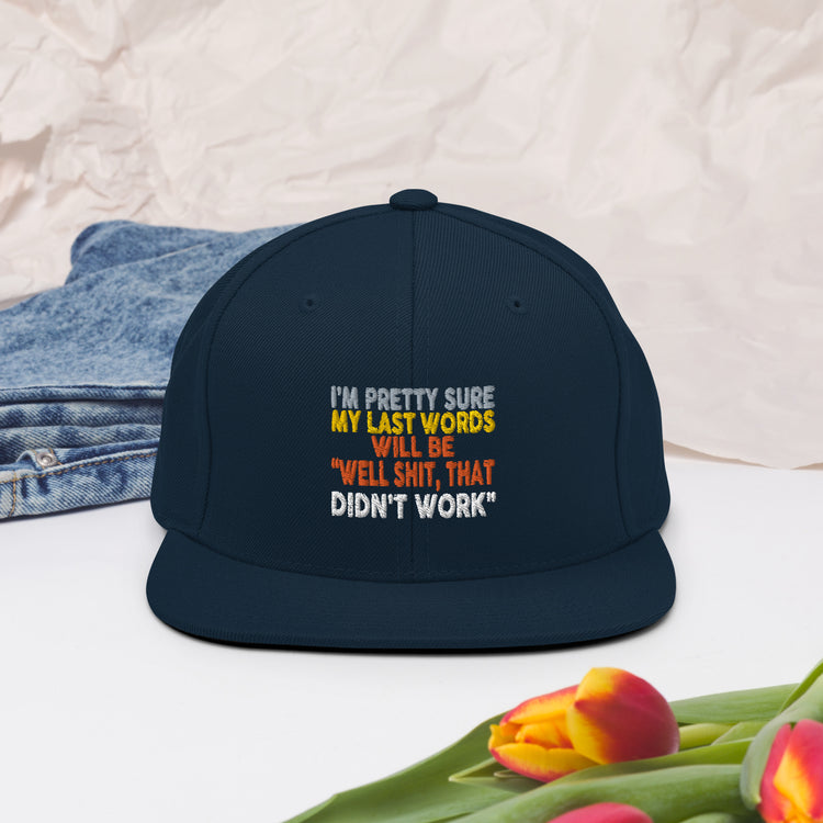 Snapback Hat I'm Pretty Sure Comical Sayings Slogan Retro Pun Expression Sarcasm Phrase