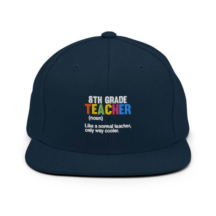 Snapback Hat Humorous Instructor Professor Education Tutor Schoolteacher Schoolmistress Pedagogy Teaching Lover