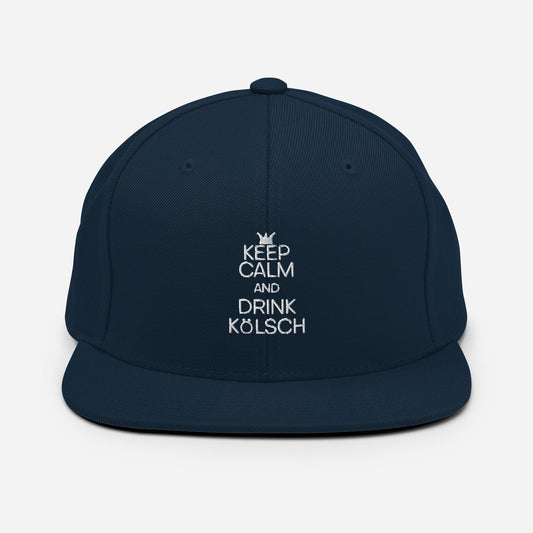 Snapback Hat Keep Calm And Drink Kölsch Alcoholic Beverages Drinking Fermented Alcohols