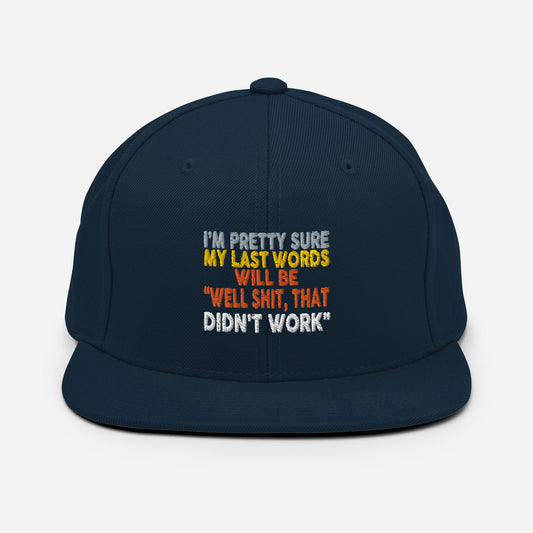 Snapback Hat I'm Pretty Sure Comical Sayings Slogan Retro Pun Expression Sarcasm Phrase