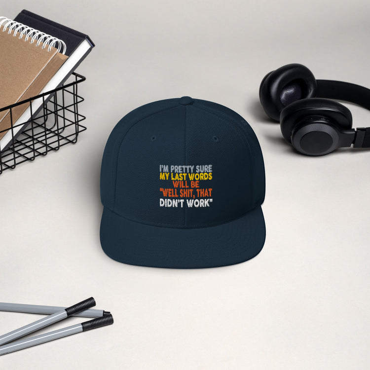 Snapback Hat I'm Pretty Sure Comical Sayings Slogan Retro Pun Expression Sarcasm Phrase