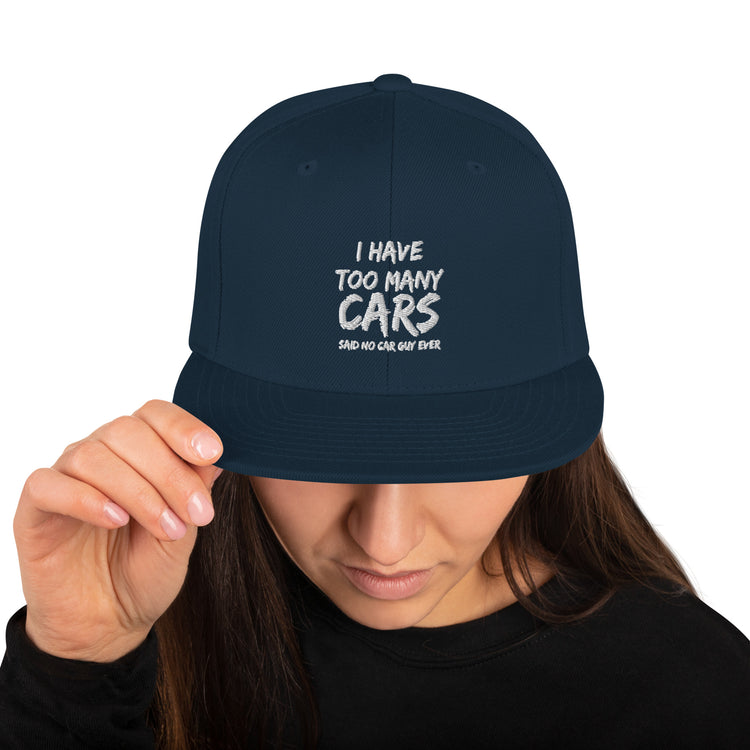 Snapback Hat Hilarious Have Too Many Cars Automobile Racing Riding Driving Mobile Vehicles