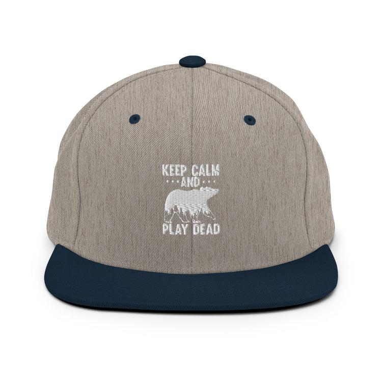 Snapback Hat  Keep Calm Hilarious Ridicule Humor Sarcasm Sarcastic Laughter Funny HumorousvPlayfulness Chuckle