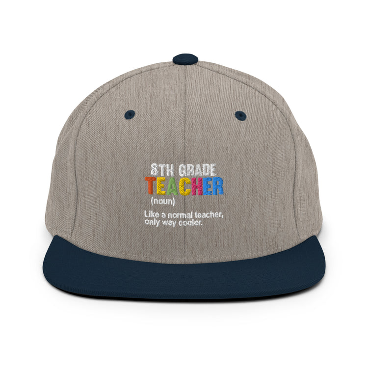 Snapback Hat Humorous Instructor Professor Education Tutor Schoolteacher Schoolmistress Pedagogy Teaching Lover