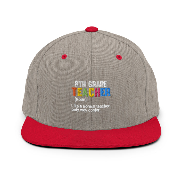 Snapback Hat Humorous Instructor Professor Education Tutor Schoolteacher Schoolmistress Pedagogy Teaching Lover