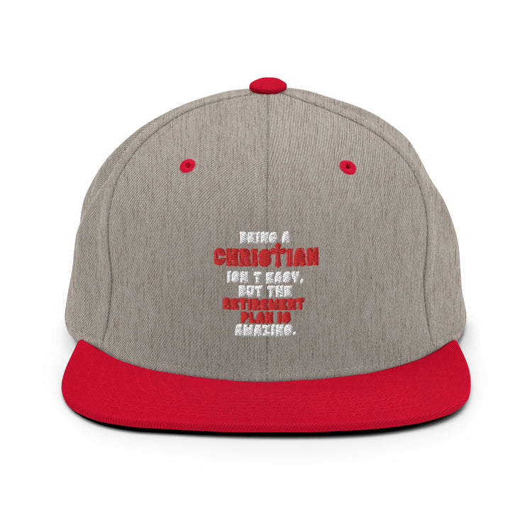 Snapback Hat Novelty Christianity Isn't Easy But Retirement Plan Amazing Stopping Working