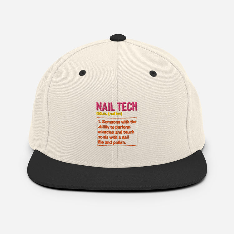 Snapback Hat Humorous Nail Tech Manicurist Beautician Cosmetician Cosmetology Hilarious Manicure Pedicure Expert