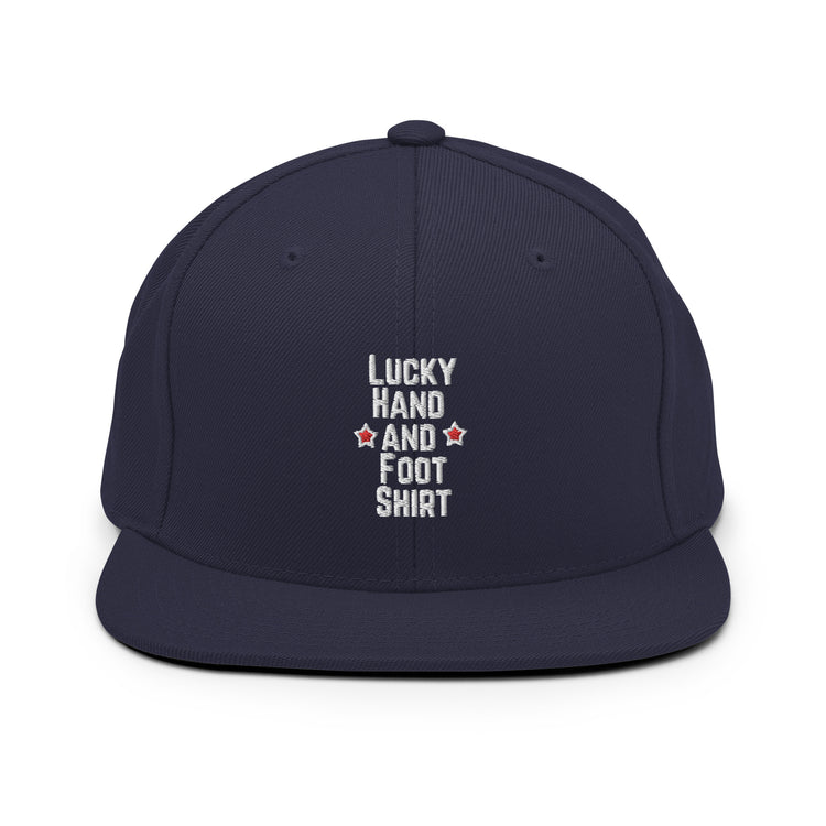 Snapback Hat Hilarious Luck Hand And Foot Outfit Poker Gambler Wager Risks Taker Betting Lover