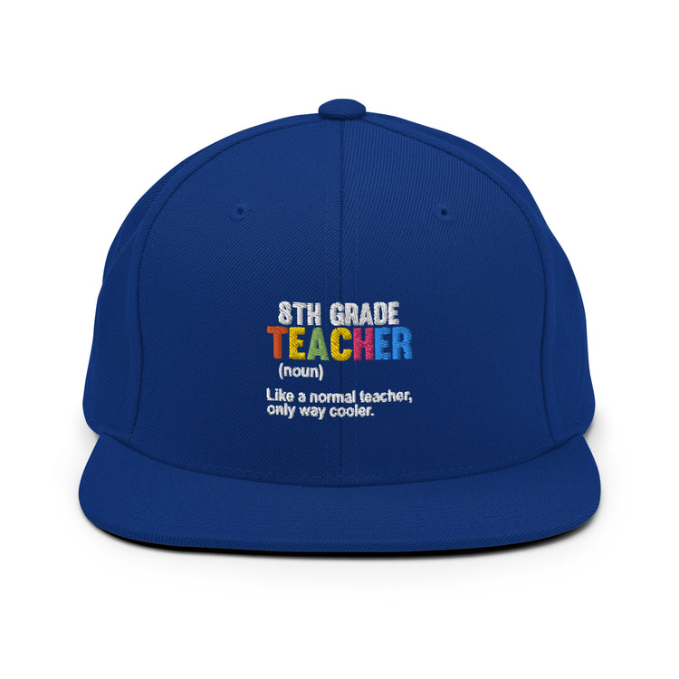 Snapback Hat Humorous Instructor Professor Education Tutor Schoolteacher Schoolmistress Pedagogy Teaching Lover