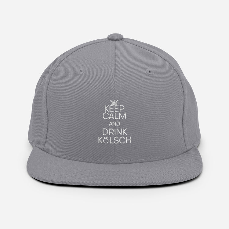 Snapback Hat Keep Calm And Drink Kölsch Alcoholic Beverages Drinking Fermented Alcohols