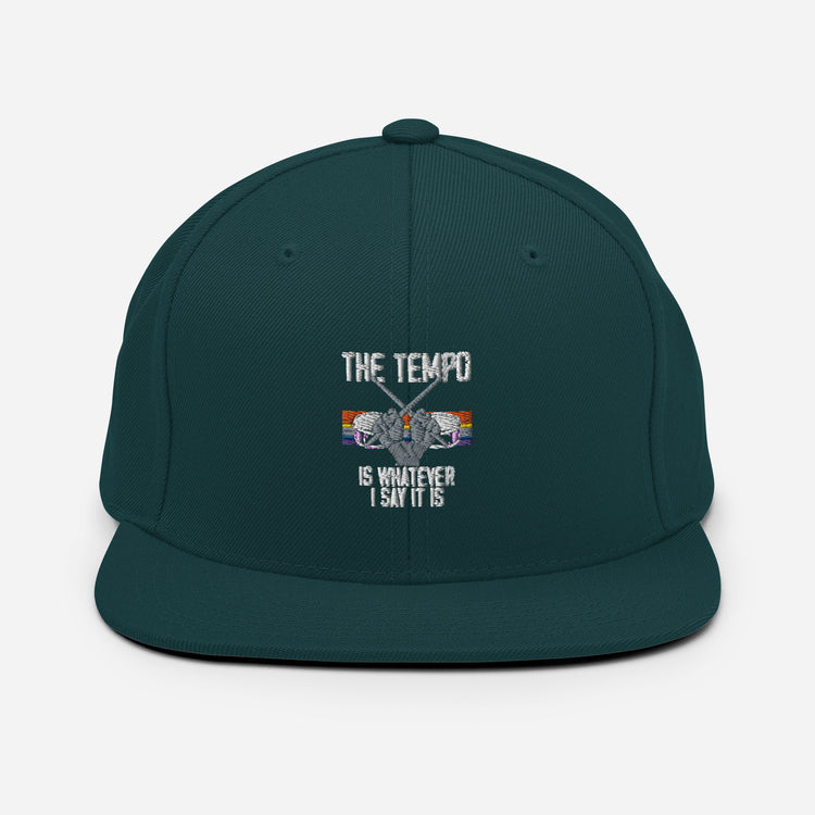 Snapback Hat The Tempo Percussionist Drum Bassist Band Music Enthusiast Novelty Band Loud Company Group Music