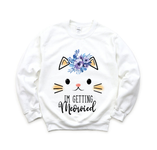 Hilarious Fiance Engagement Sarcastic Kitten Statements Humorous Nuptials Mockeries Gags Unisex  Crewneck Sweatshirt