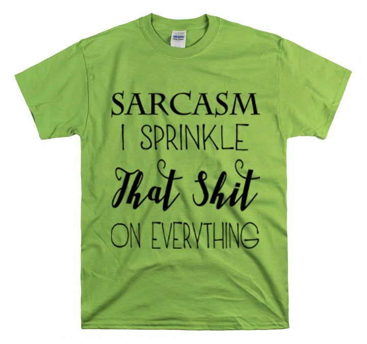 Shirt Funny Sprinkle On Everything Foodie Sarcastic Gourmet Cooking Sarcasm Whimsical T-Shirt Unisex Heavy Cotton Tee