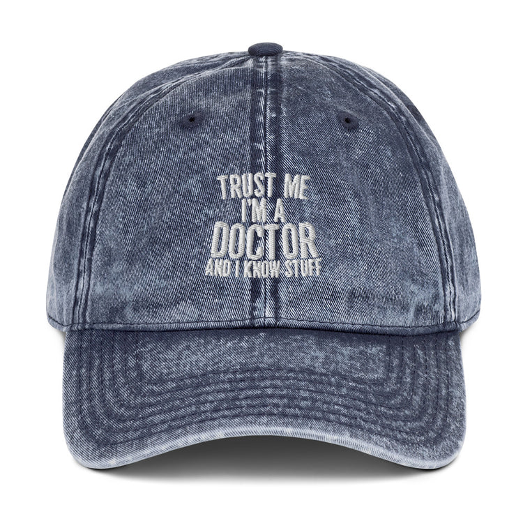 Vintage Cotton Twill Cap Humorous I'm A Doctor Medicine Medical Hospital Psychiatrist