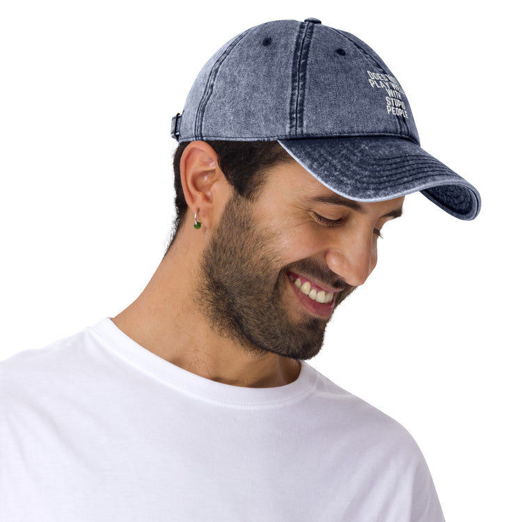 Vintage Cotton Twill Cap Does Not Play With People Hilarious Hum Sarcastic Laughter Ridicule Funny Derision Fun