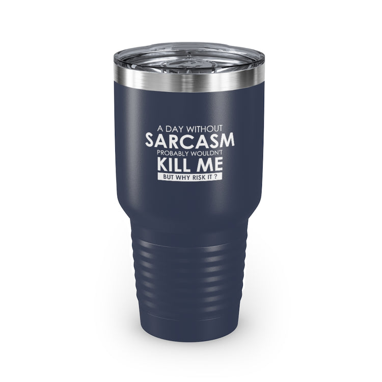 30oz Tumbler Stainless Steel Colors  Hilarious Sarcastically Living Introvert Statements Line Gag Humorous