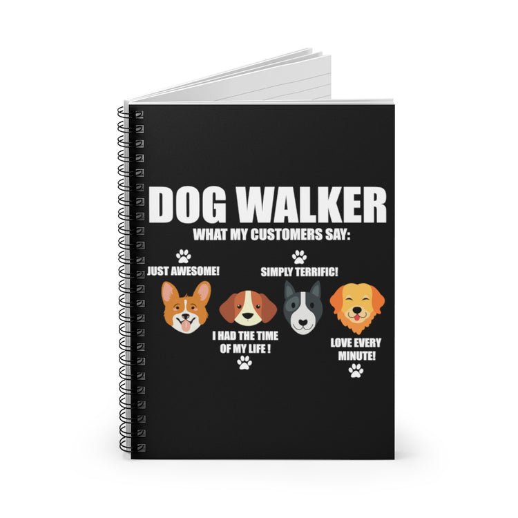 Spiral Notebook Novelty Dog Walker My Customers Pet Puppies Lover Enthusiast  Hilarious Fur