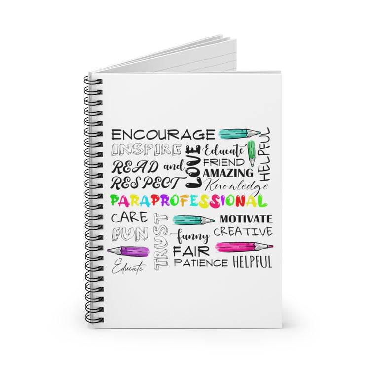 Spiral Notebook Humorous Paralegal Assistant Paramedic Teachers Funny Supporter Supporting Men Women