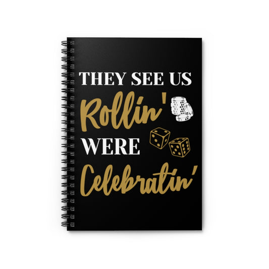 Spiral Notebook   Humorous Occasional Celebrations Sarcastic Illustration Pun Hilarious