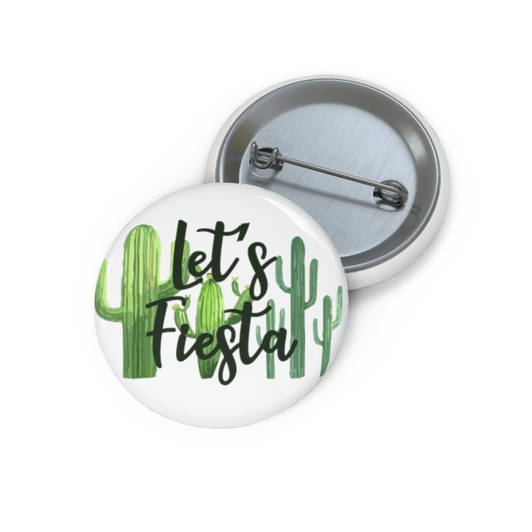 Humorous Pinback Button Pin Badge Engagement Vacations Cactus Sarcasm Mexico Wedding Party Bridal Spanish Bride