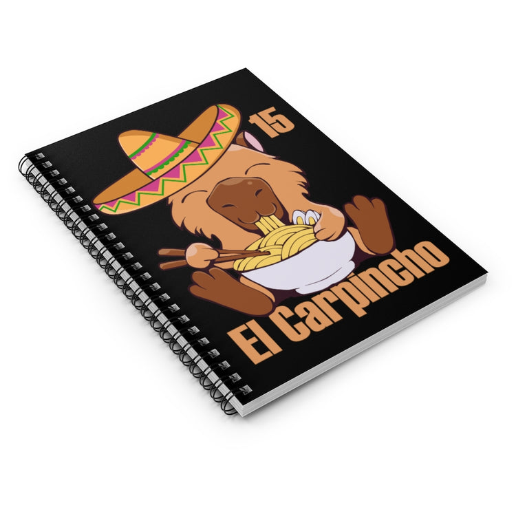 Spiral Notebook  Funny Hispanic Carpincho Playing Sarcastic Women Men Humorous Mexican Carpincho