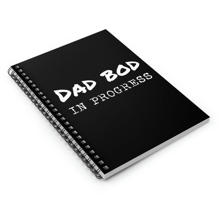 Spiral Notebook Humorous Expecting Daddies Appearance Appreciation Sayings Funny Thick Fathers Supportive Statements