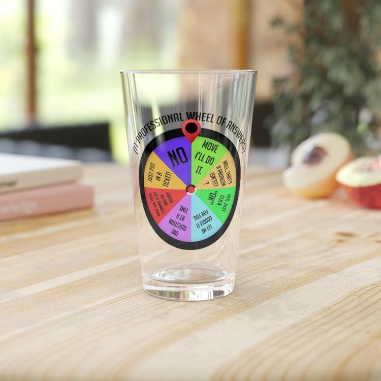 Beer Glass Pint 16oz Novelty IT Professional Wheel Of Answers Tech Information Hilarious Humorous
