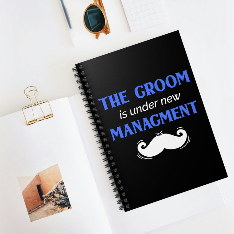 Spiral Notebook Humorous Grooms Management Sarcastic Statements Line Puns Novelty Bride Superiority  Sayings