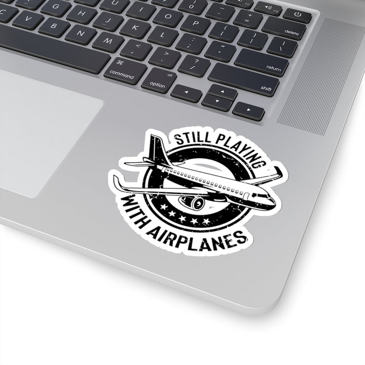 Sticker Decal Novelty Still Playing With Airplanes Retro Copilot Outfit Hilarious Nostalgic Stickers For Laptop Car