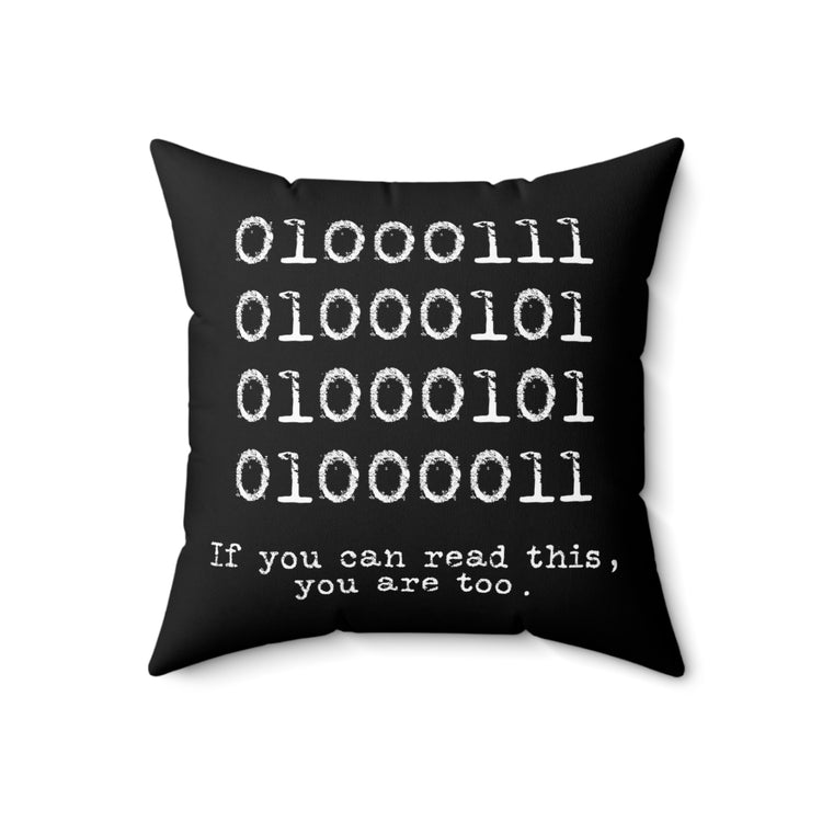 Novelty Science Technology Graphic Tee Shirt Gift | Funny Read This Binary Codes Tech Savvy Men Women T Shirt Spun Polyester Square Pillow