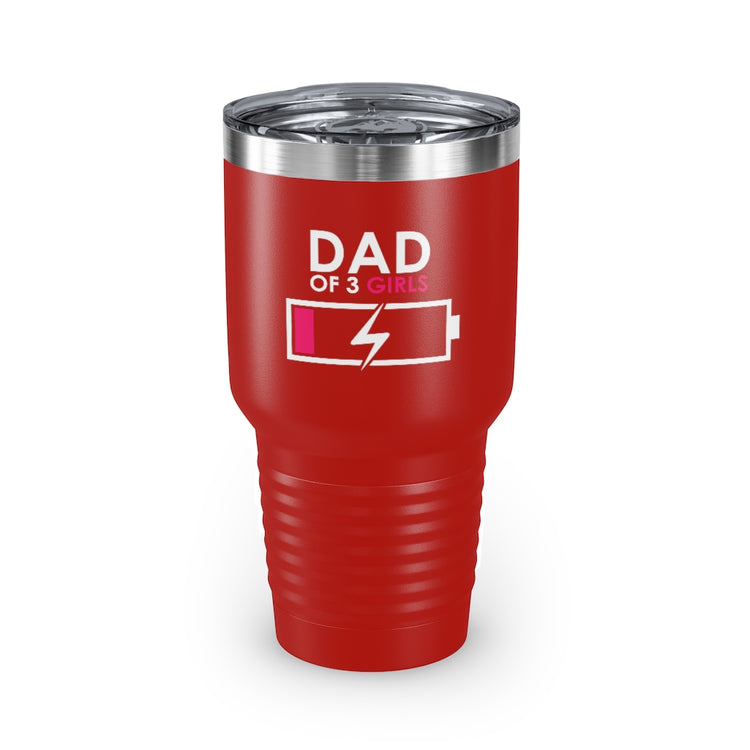 30oz Tumbler Stainless Steel  Colors Humorous Funny Dad Tired Sarcastic Mockery Saying Daughters  Novelty Dad Parent