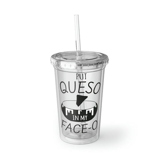 16oz Plastic Cup Humorous Mexican Queso  Food Illustration Puns Novelty Foods