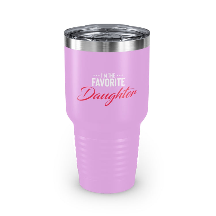 30oz Tumbler Stainless Steel Colors Humorous Favored Best-loved Dearest Favourite Special Girl Novelty Favoritism