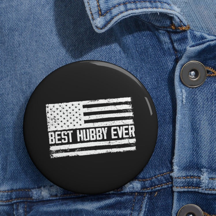 Hilarious Pinback Button Pin Badge Supportive Husband Boyfriend Marriage Couple Wedding Anniversary Boyfriend