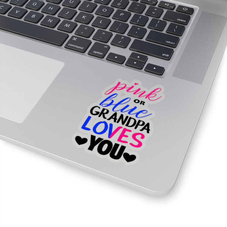 Sticker Decal Pink Or Blue Grandpa Loves You Gender Reveal Grandfather Stickers For Laptop Car