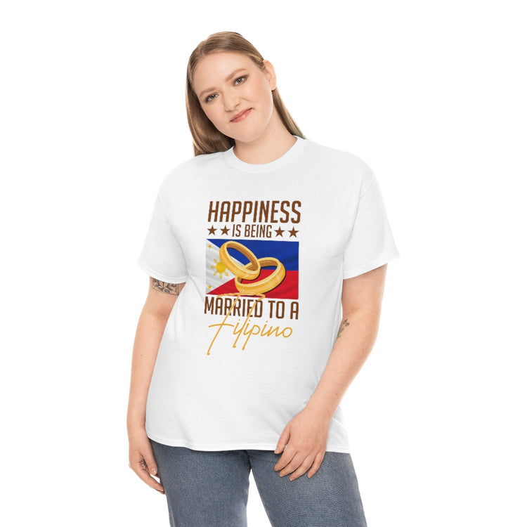 Humorous Happiness Is Married To Filipino Asian Wife Husband Novelty Marriage