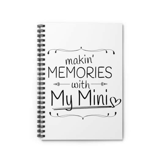 Spiral Notebook   Inspirational Kiddo Memory Appreciation Mom Saying Grandma Motivational