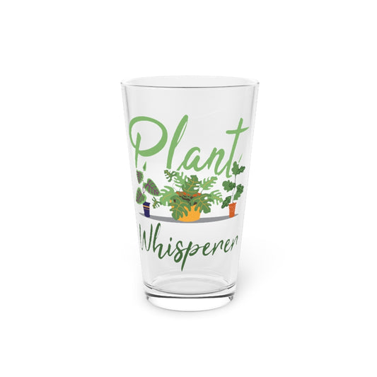 Beer Glass Pint 16oz  Novelty Watering My Plants Sarcastic Saying