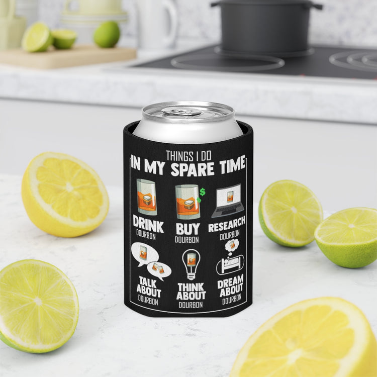 Beer Can Cooler Sleeve  Hilarious My Spare Times Obsessions Drinking Bourbon Lover Humorous Drinker