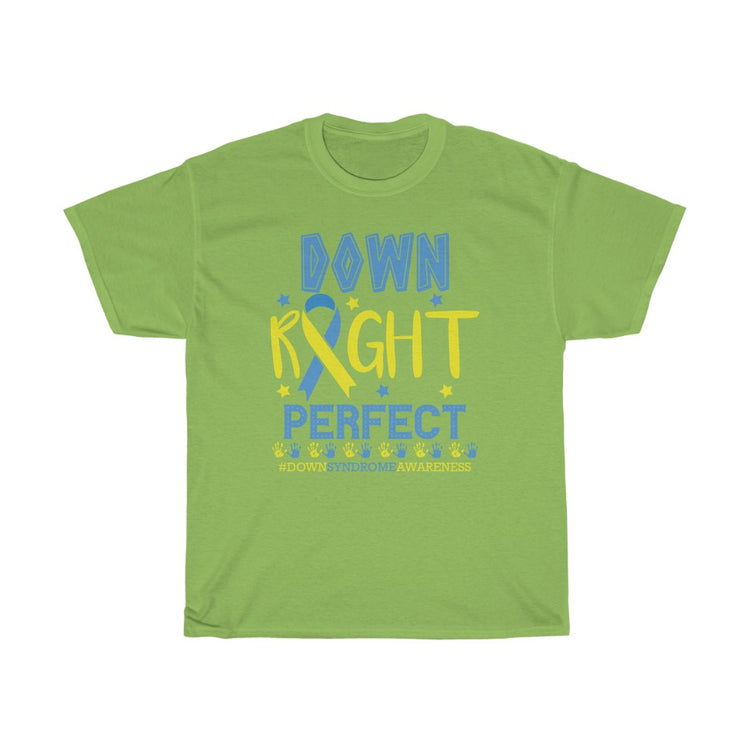 Novelty Down Right  Down Syndrome Brain Mind Illness Battle Humorous