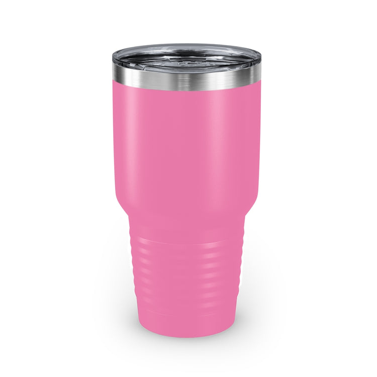 30oz Tumbler Stainless Steel Colors Funny I'll Ask Your Mom's Opinion Sassiest Statements Saying Novelty Asking