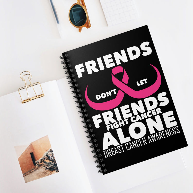 Supporting Illness Battle Inspirational Quote Tee Shirt Gift | Cute Breast Cancer Awareness Men Women T Shirts Spiral Notebook - Ruled Line