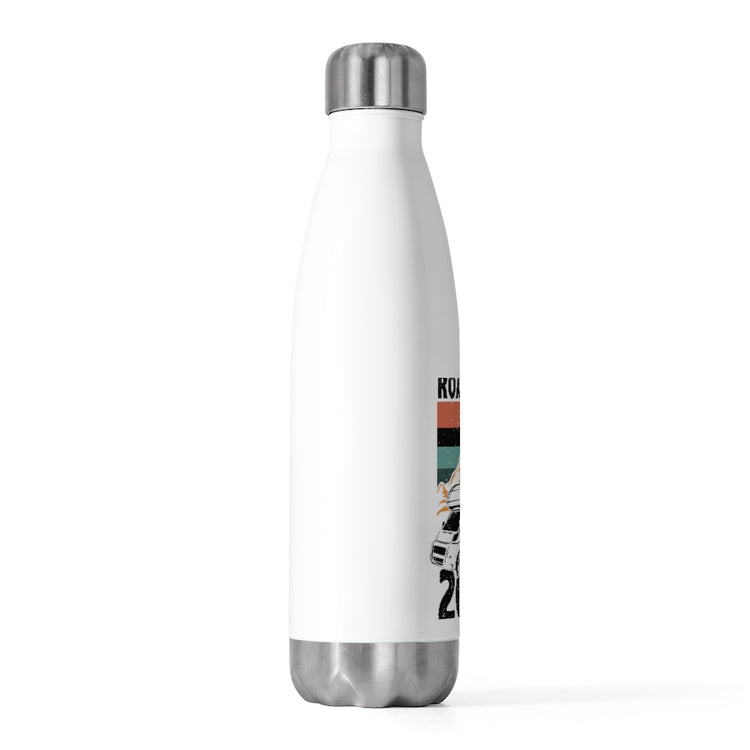 20oz Insulated Bottle Hilarious Travelling Relaxing Backpacking Leisure Enthusiast Novelty Driving