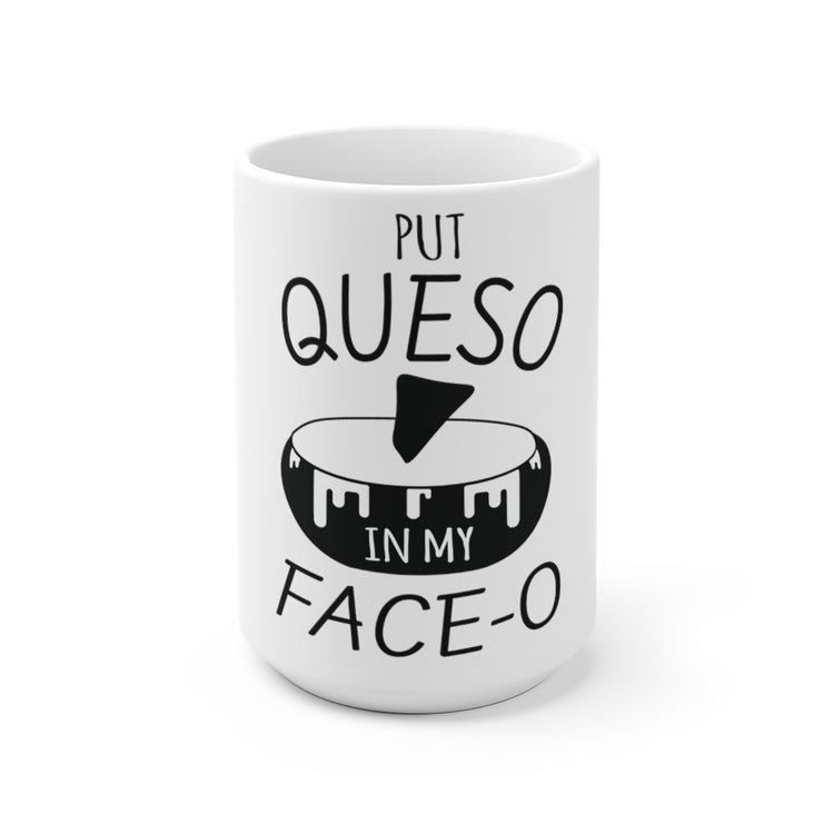 White Ceramic Mug  Humorous Mexican Queso Enthusiasts Food Illustration Puns Hilarious Foods