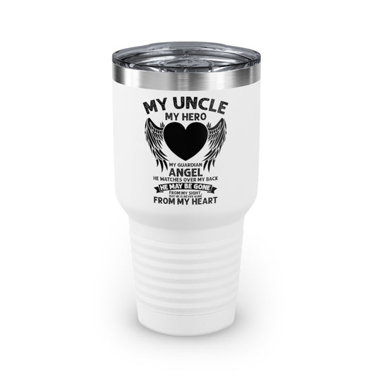 30oz Tumbler Stainless Steel  Colors Vintage Uncles Bereavement Positivity Saying Uncle Memorial Retro Memorials